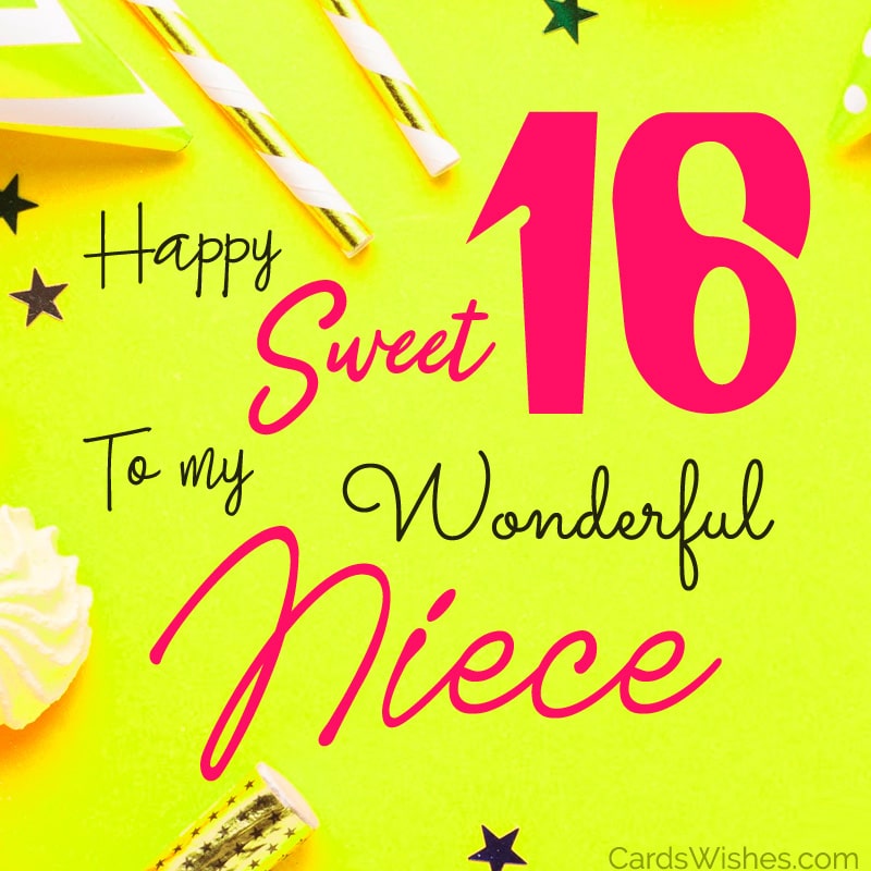 Happy Sweet 16 to my wonderful niece!