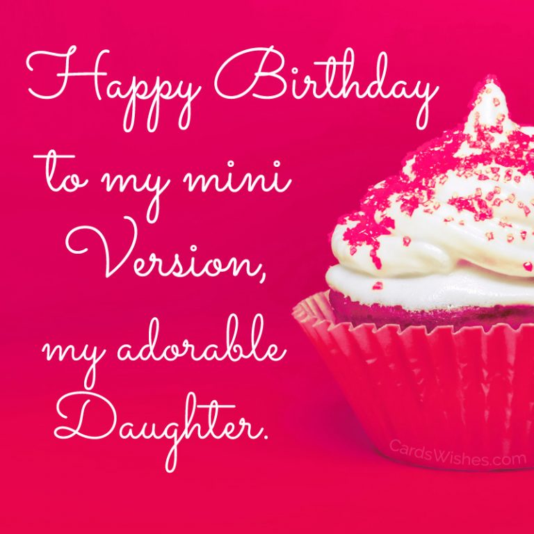 150+ Best Birthday Wishes for Daughter to Touch Her