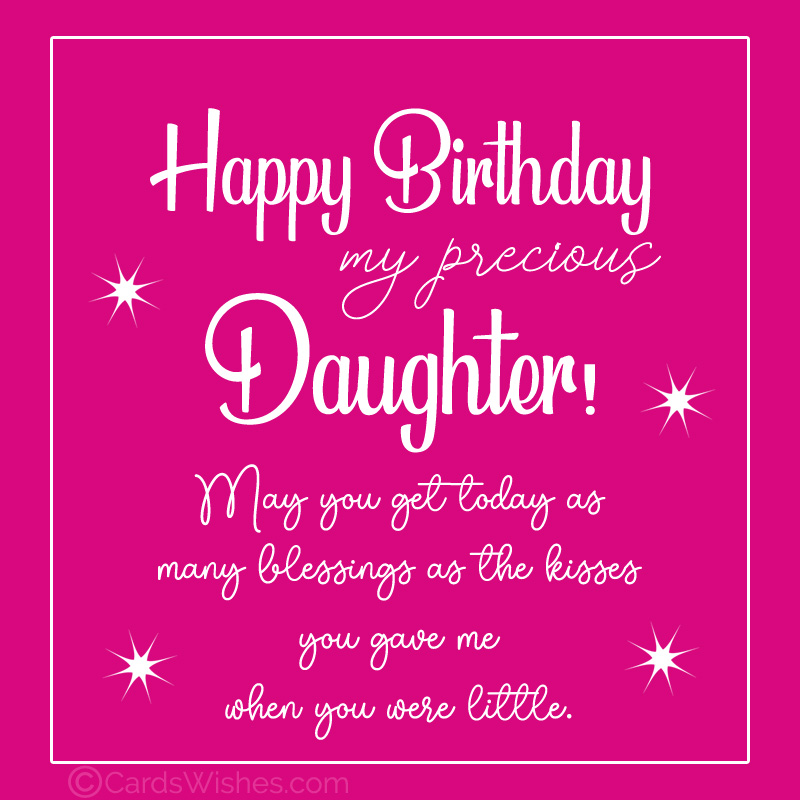150+ Best Birthday Wishes for Daughter to Touch Her