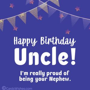 70+ Heart-Touching Birthday Wishes for Your Uncle
