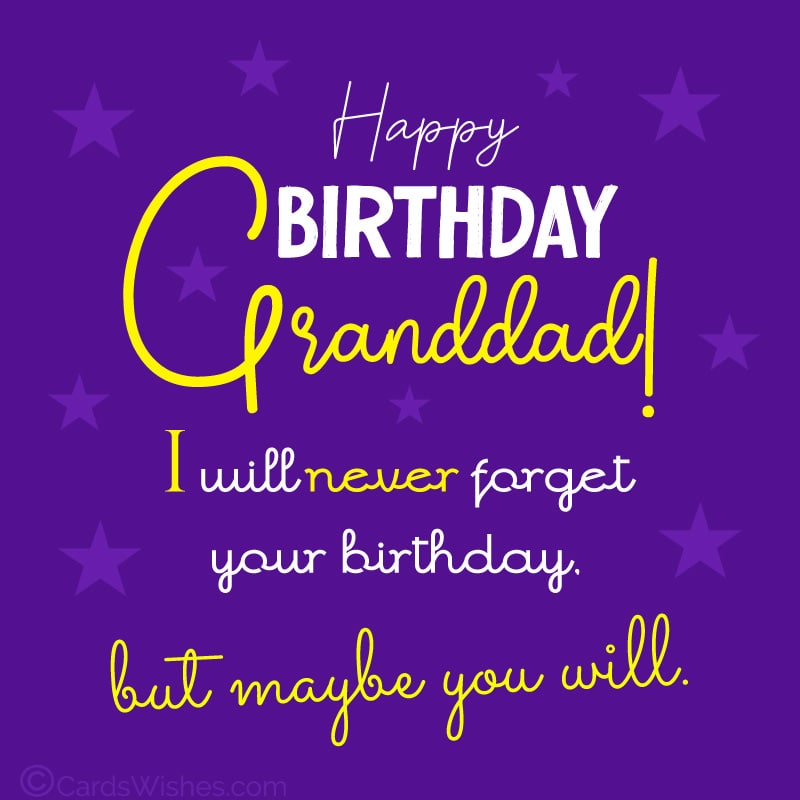 funny birthday wishes for granddad