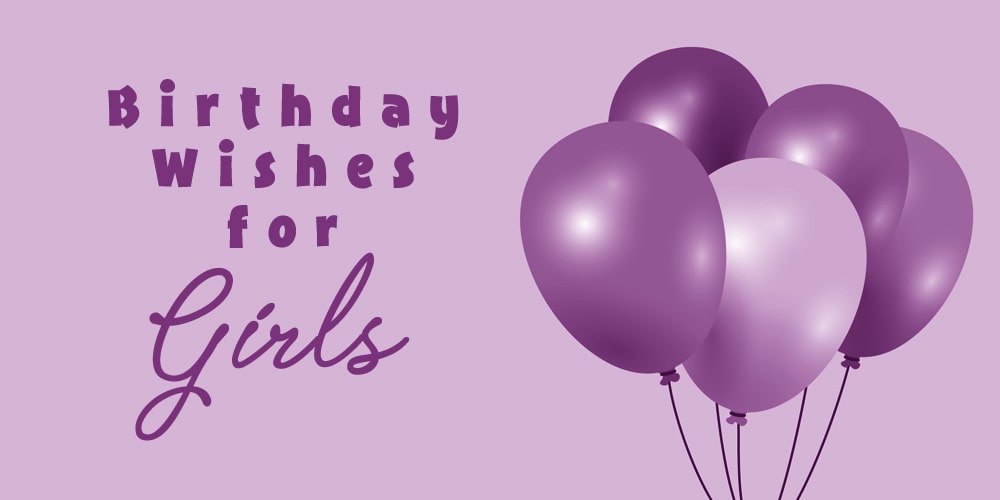 Birthday Wishes for Girls