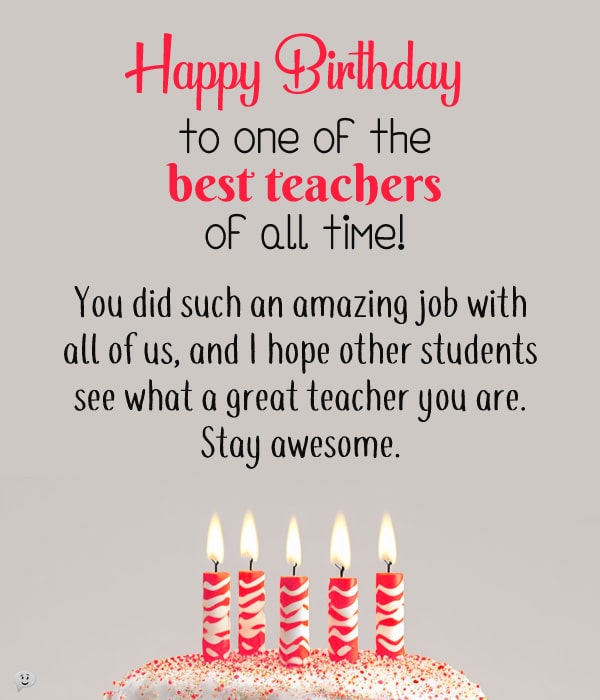 Top 60 Birthday Wishes for Teacher from Students