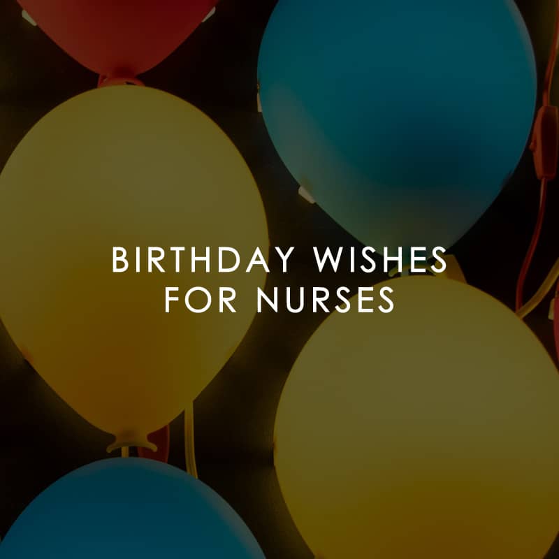 Birthday Wishes for Nurses