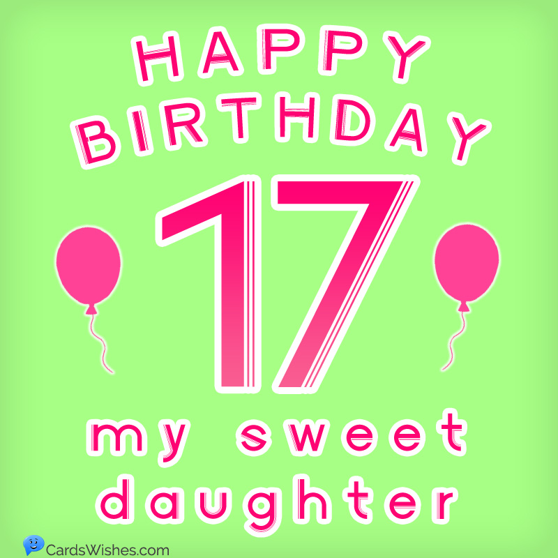 Happy 17th Birthday Astonishing Wishes for 17YearOlds