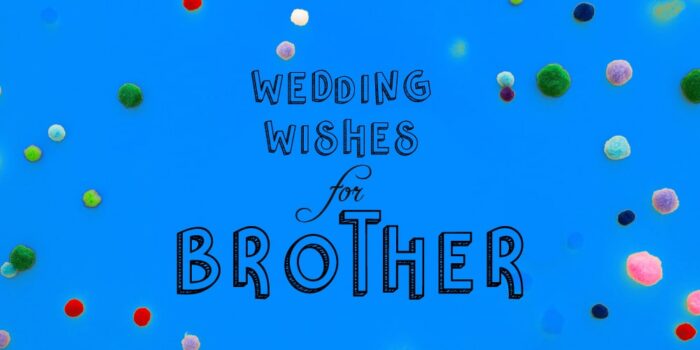 Wedding Messages for Brother