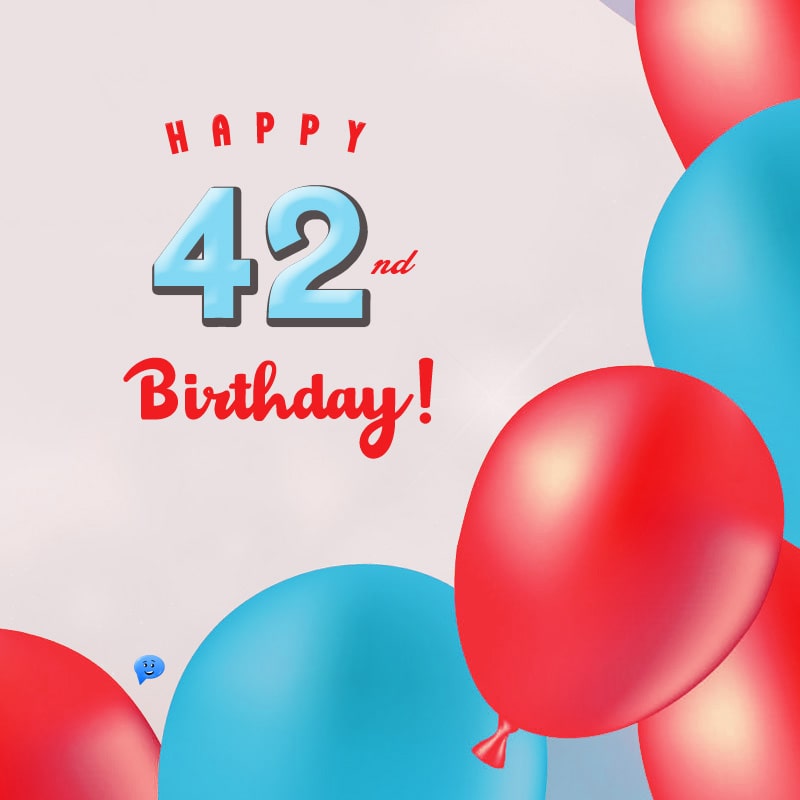 Happy 42nd Birthday!