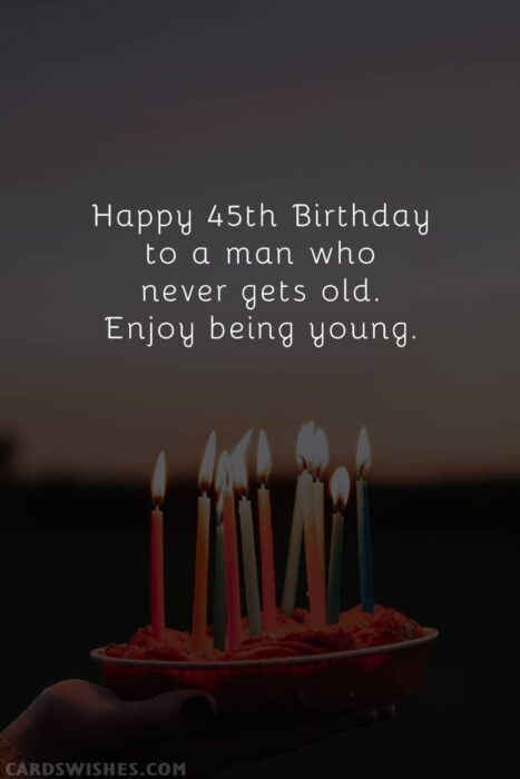 Top 50 Happy 45th Birthday Quotes And Wishes for 45-Year-Olds