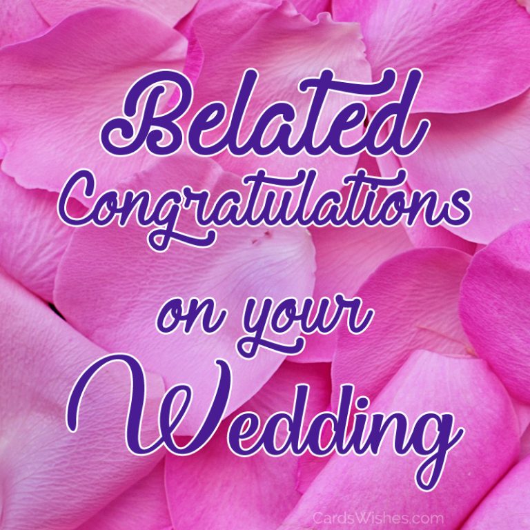 30 Belated Wedding Wishes And Congratulations
