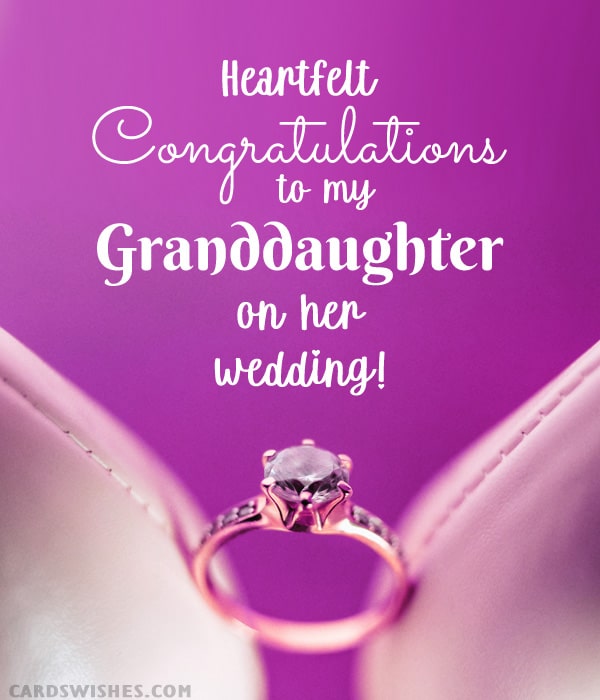 Heartfelt congratulations to my granddaughter on her wedding!