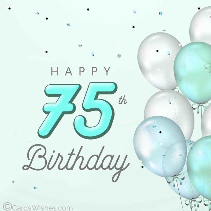 25 Birthday Quotes For 75th Birthday Melanniedev