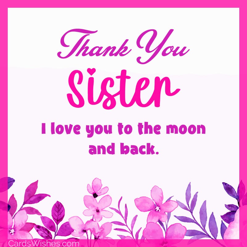 Thank You Messages for Sister