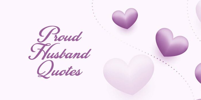 Top 20 Proud Husband Quotes