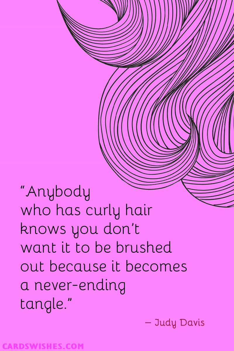 Top 20 Curly Hair Quotes To Celebrate Your Natural Beauty