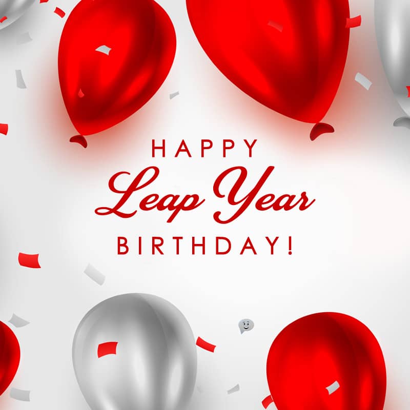 30 Leap Year Birthday Quotes For Those Born on February 29